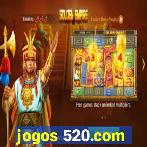 jogos 520.com